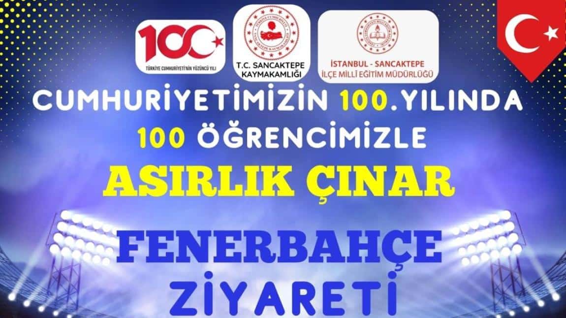Cumhuriyetin 100. Yılında Asırlık Çınar Fenerbahçe Ziyareti